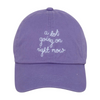 LCAP3463 - "A LOT GOING ON RIGHT NOW" EMBROIDERED BASEBALL CAP