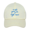 LCAP3463 - "A LOT GOING ON RIGHT NOW" EMBROIDERED BASEBALL CAP