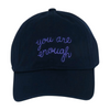 LCAP3474 - "YOU ARE ENOUGH" EMBROIDERED BASEBALL CAP