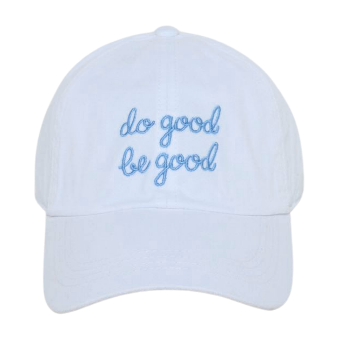 LCAP3475 - "DO GOOD BE GOOD" EMBROIDERED BASEBALL CAP
