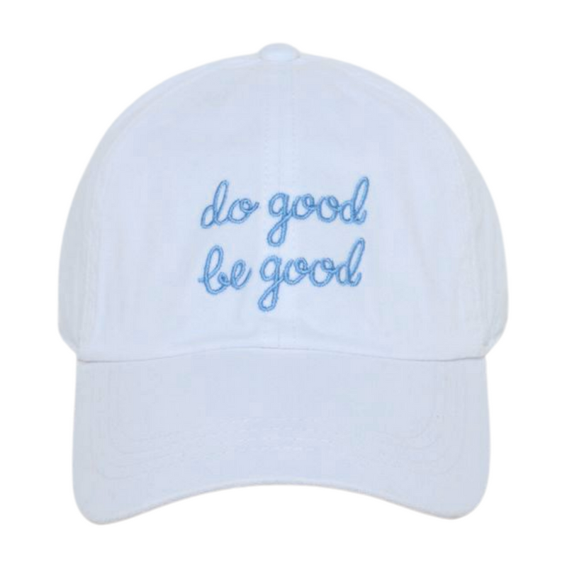LCAP3475 - "DO GOOD BE GOOD" EMBROIDERED BASEBALL CAP
